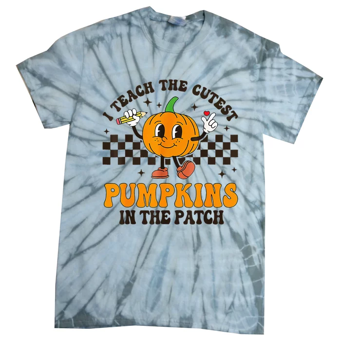 I Teach The Cutest Pumpkins In The Patch Groovy Teacher Fall Tie-Dye T-Shirt