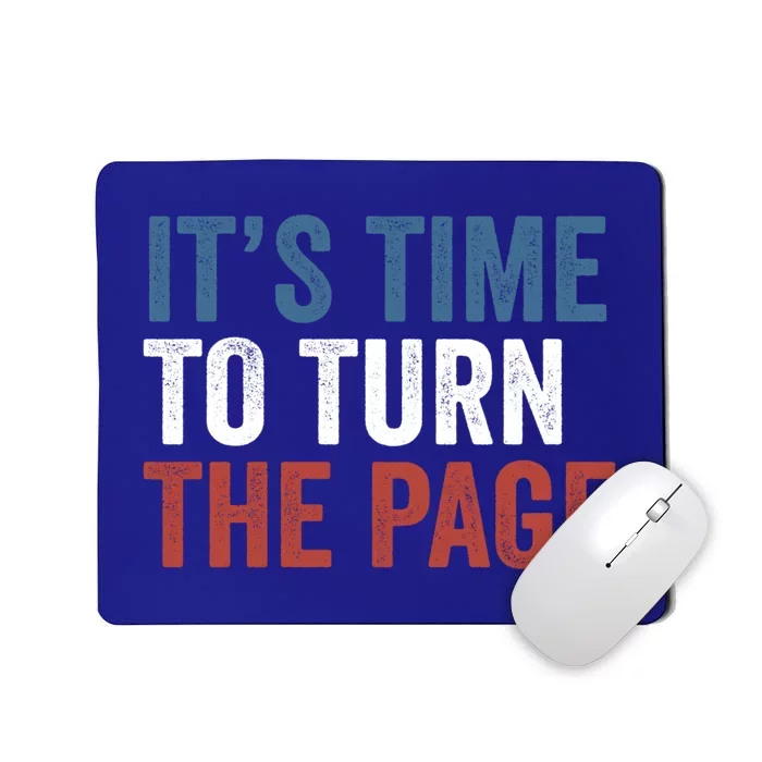 ItS Time To Turn The Page Kamala Harris 2024 Gift Mousepad