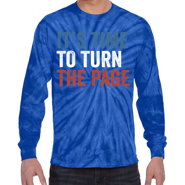 ItS Time To Turn The Page Kamala Harris 2024 Gift Tie-Dye Long Sleeve Shirt