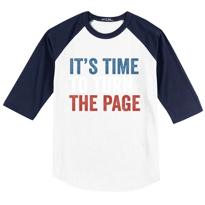 ItS Time To Turn The Page Kamala Harris 2024 Gift Baseball Sleeve Shirt