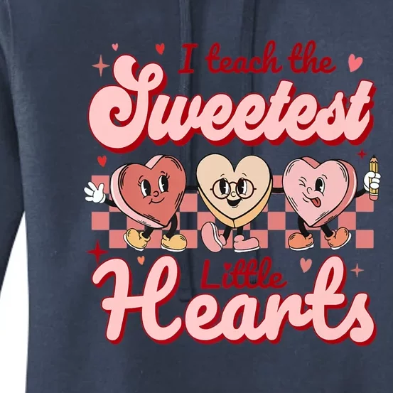 I Teach The Sweetest Hearts Retro Teacher Valentines Day Women's Pullover Hoodie