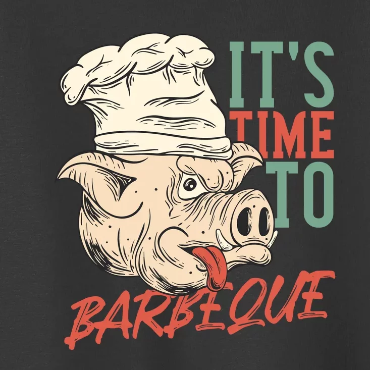 Its Time To Barbeque Toddler T-Shirt