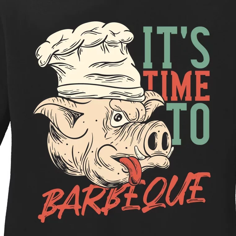 Its Time To Barbeque Ladies Long Sleeve Shirt