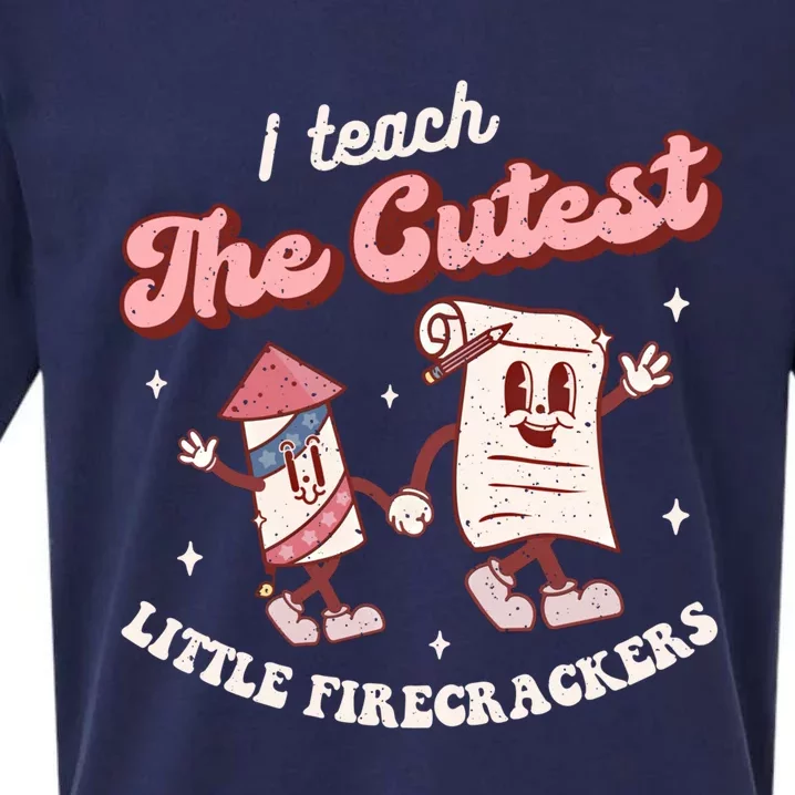 I Teach The Cutest Little Firecrackers 4th Of July Teacher Funny Gift Sueded Cloud Jersey T-Shirt