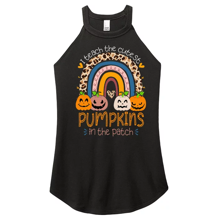 I Teach The Cutest Pumpkins In The Patch Teacher Halloween Women’s Perfect Tri Rocker Tank