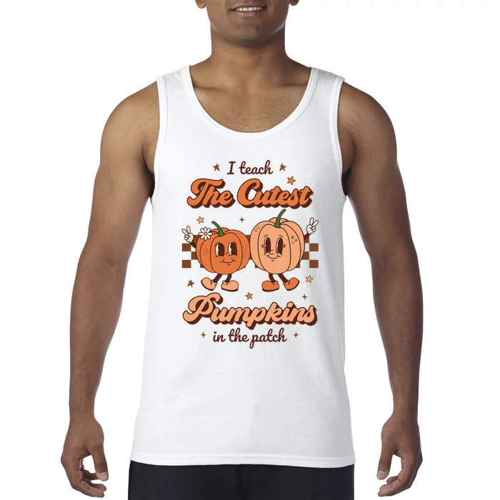 I Teach The Cutest Pumpkins In The Patch Retro Teacher Fall Tank Top