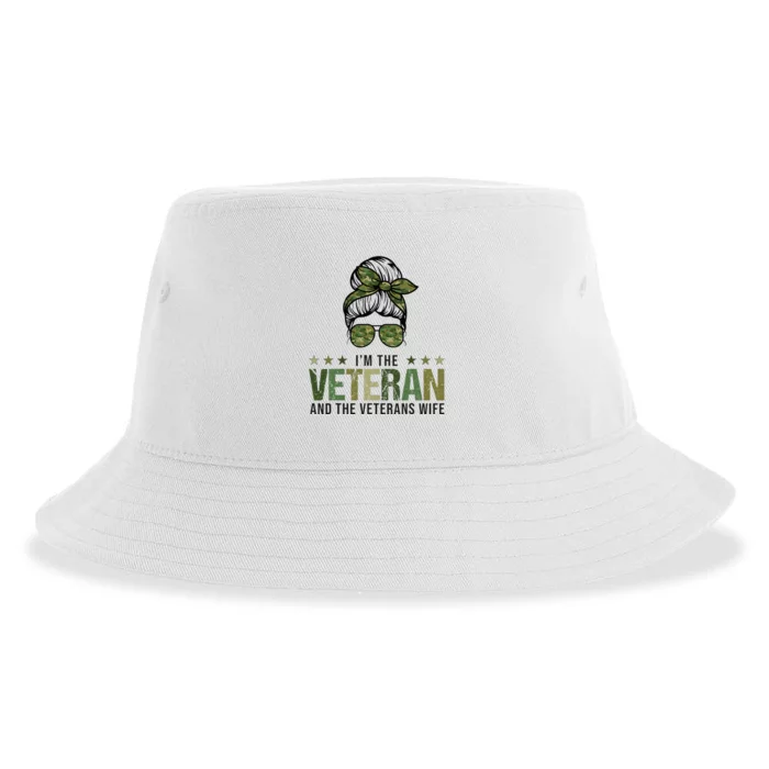 IM The Veteran And The VeteranS Wife 4th Of July Sustainable Bucket Hat