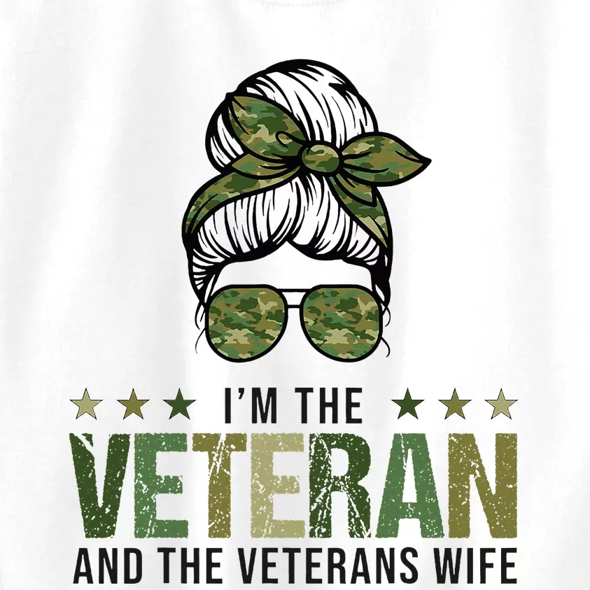 IM The Veteran And The VeteranS Wife 4th Of July Kids Sweatshirt