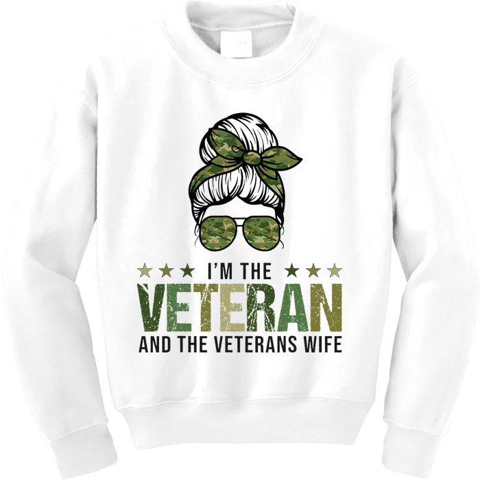 IM The Veteran And The VeteranS Wife 4th Of July Kids Sweatshirt