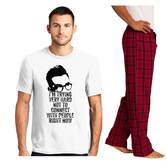 Im Trying Very Hard Not To Connect With People Right Now Pajama Set