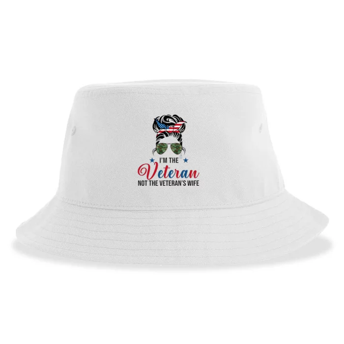 IM The Veteran Not The VeteranS Wife 4th Of July Sustainable Bucket Hat