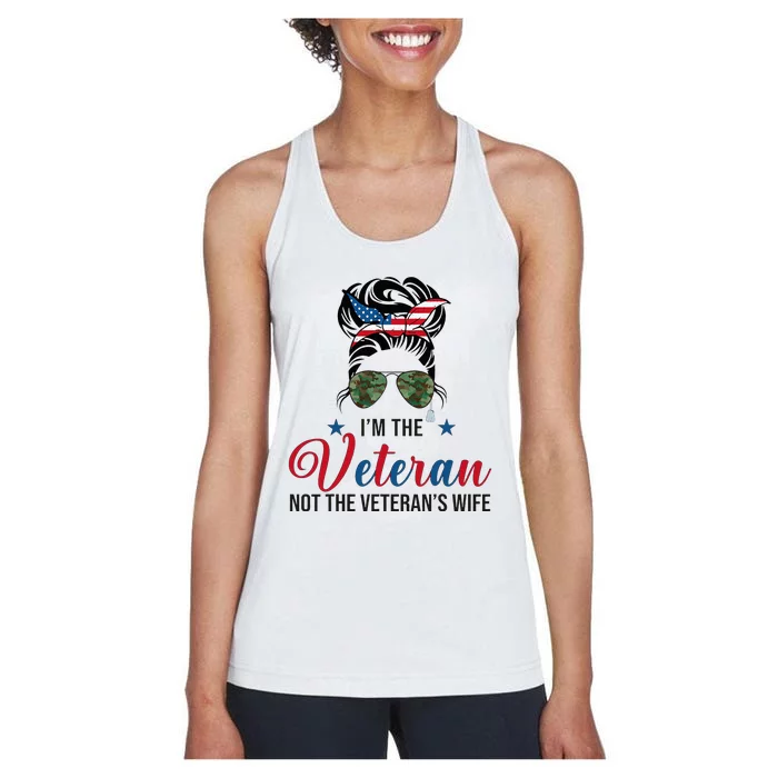 IM The Veteran Not The VeteranS Wife 4th Of July Women's Racerback Tank