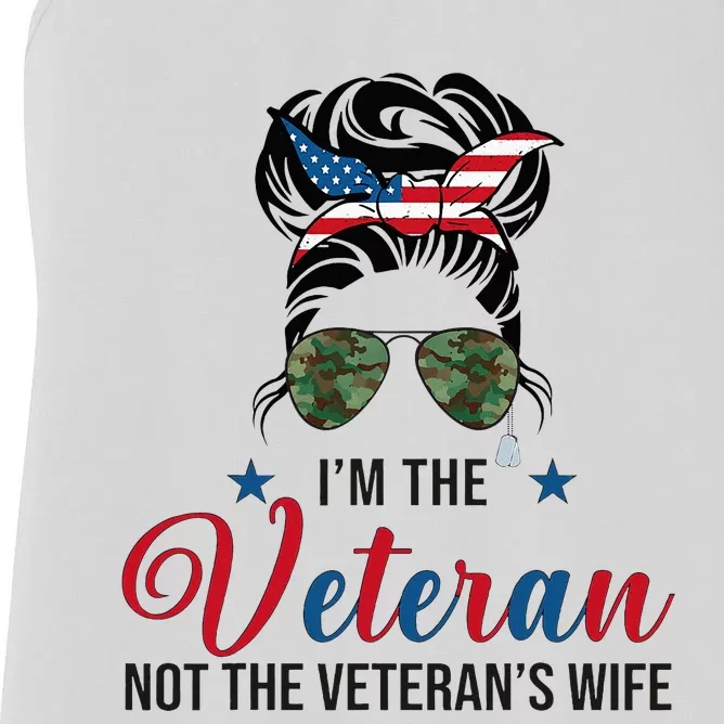 IM The Veteran Not The VeteranS Wife 4th Of July Women's Racerback Tank