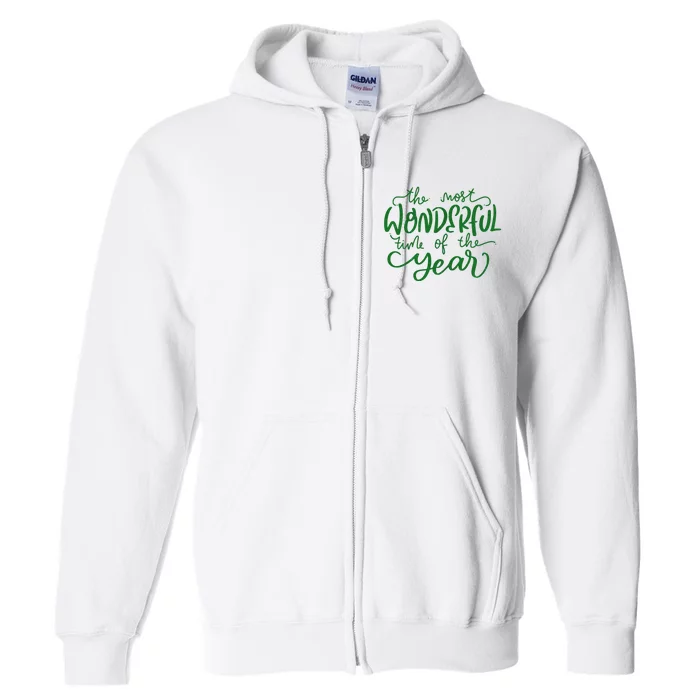 It's The Wonderful Time Of The Year Christmas Season Festive Full Zip Hoodie