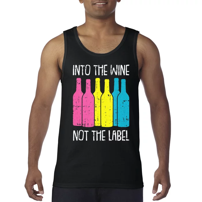 Into The Wine Not The Label Pan Sexual Pride Drinking LGBTQ Tank Top