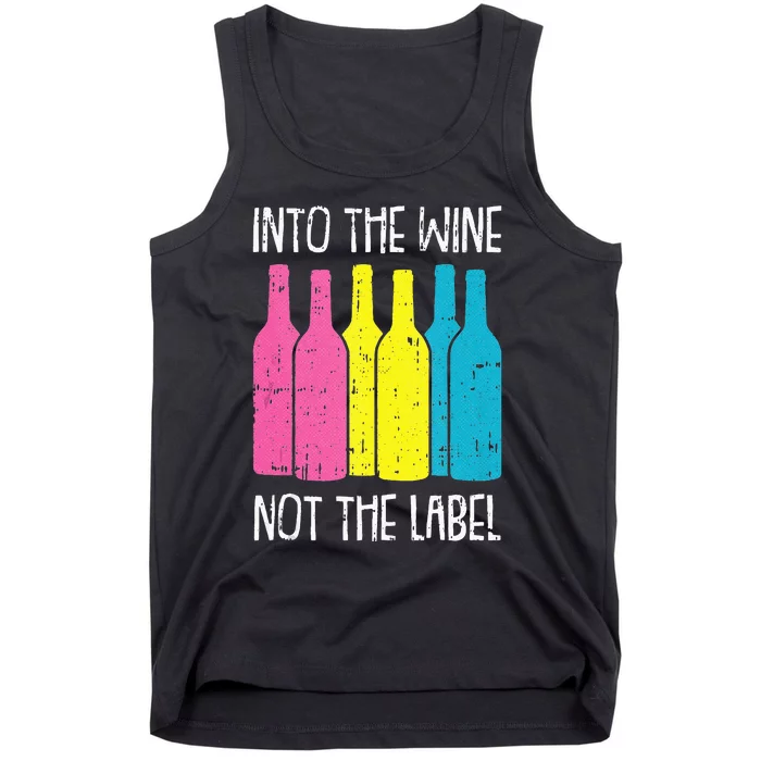 Into The Wine Not The Label Pan Sexual Pride Drinking LGBTQ Tank Top