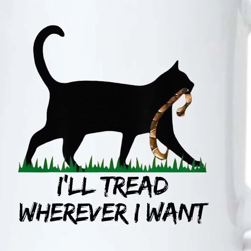 ILl Tread Wherever I Want Black Color Changing Mug