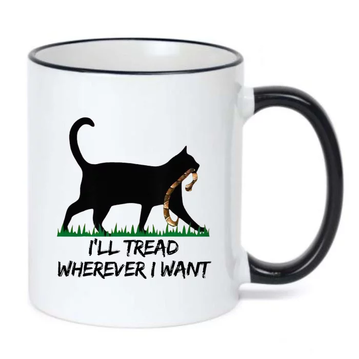 ILl Tread Wherever I Want Black Color Changing Mug