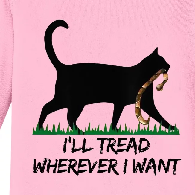 ILl Tread Wherever I Want Baby Long Sleeve Bodysuit