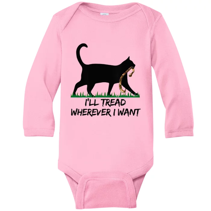 ILl Tread Wherever I Want Baby Long Sleeve Bodysuit