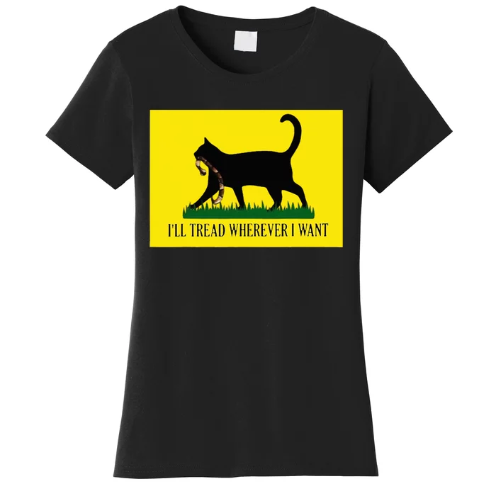 ILl Tread Wherever I Want Childless Cat Lady For Kamala Women's T-Shirt