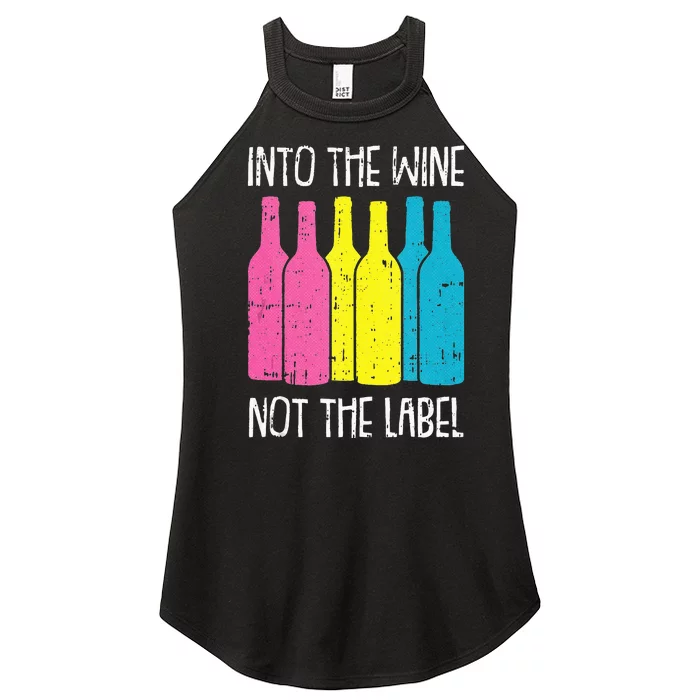 Into The Wine Not The Label Pan Sexual Pride Drinking LGBTQ Women’s Perfect Tri Rocker Tank