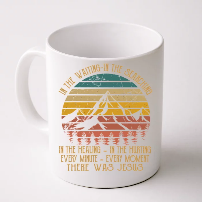 In The Waiting In The Searching There Was Jesus Christian Front & Back Coffee Mug