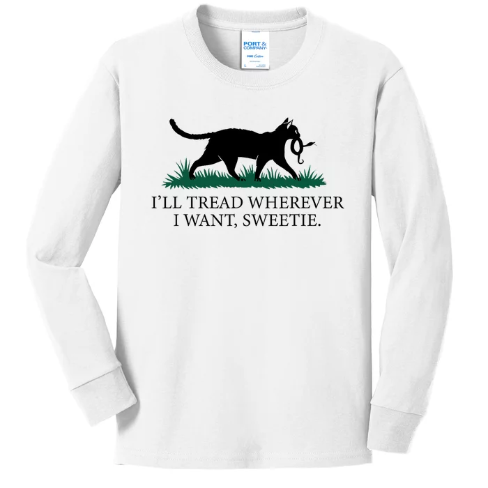 I’Ll Tread Wherever I Want Sweetie Cat Lady Kids Long Sleeve Shirt