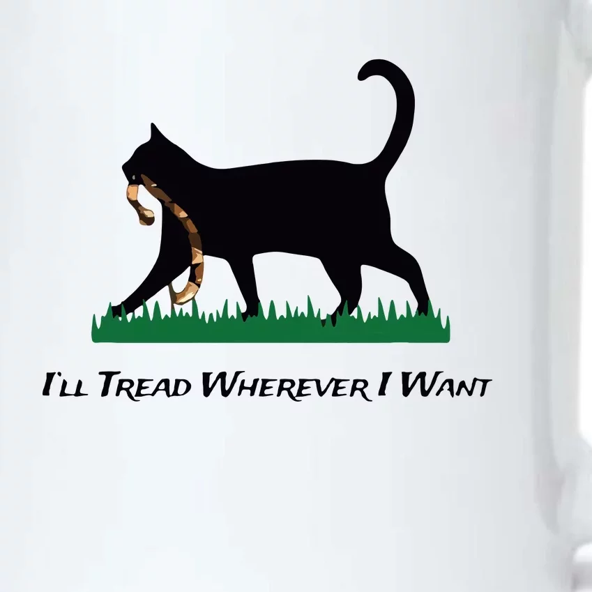 Ill Tread Wherever I Want Black Color Changing Mug