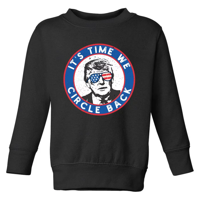 It's Time We Circle Back To Trump Toddler Sweatshirt