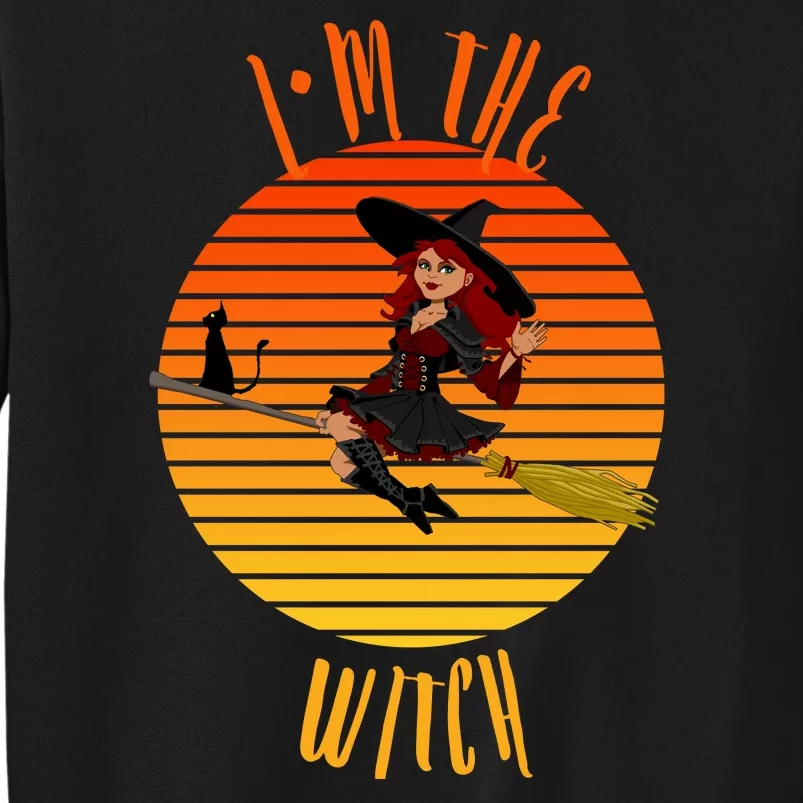 Im The Witch Funny Halloween Women 100% Witch Halloween Funny Spooky Witch Sweatshirt