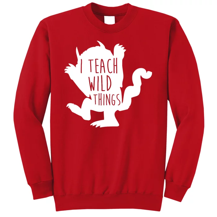 I Teach Wild Things Sweatshirt