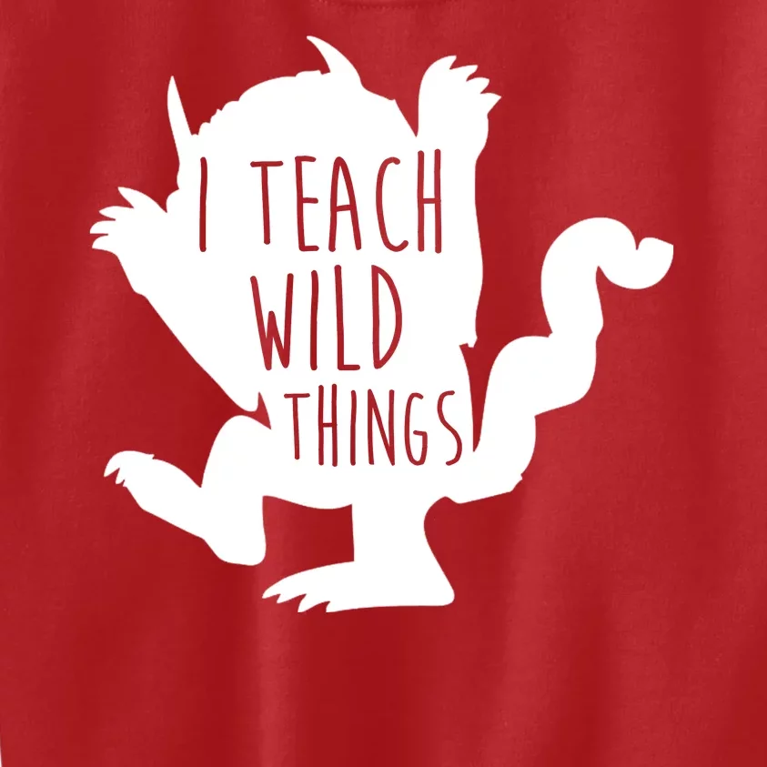 I Teach Wild Things Kids Sweatshirt