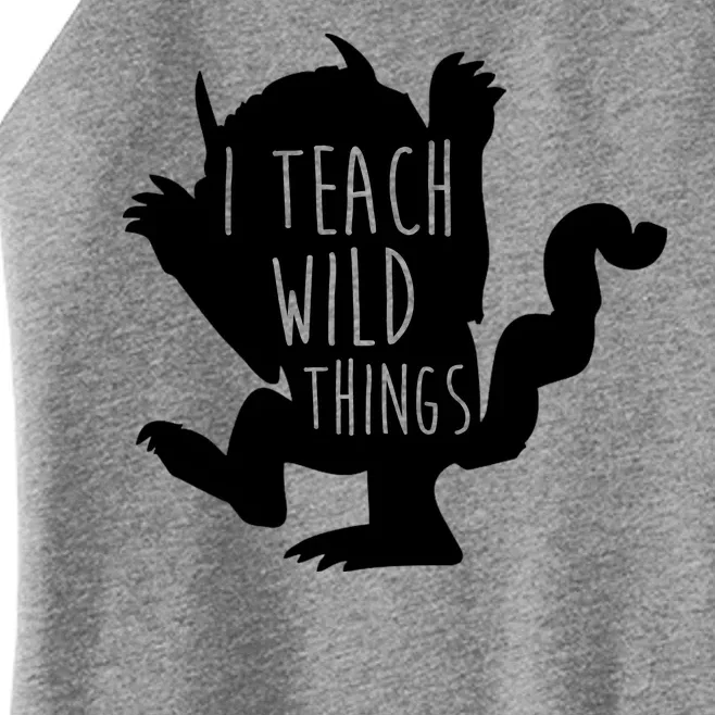 I Teach Wild Things Women’s Perfect Tri Rocker Tank