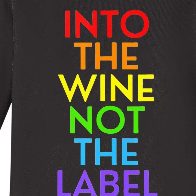 Into The Wine Not The Label Love Is Love LGBTQIA Graphic Baby Long Sleeve Bodysuit