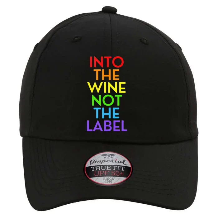 Into The Wine Not The Label Love Is Love LGBTQIA Graphic The Original Performance Cap