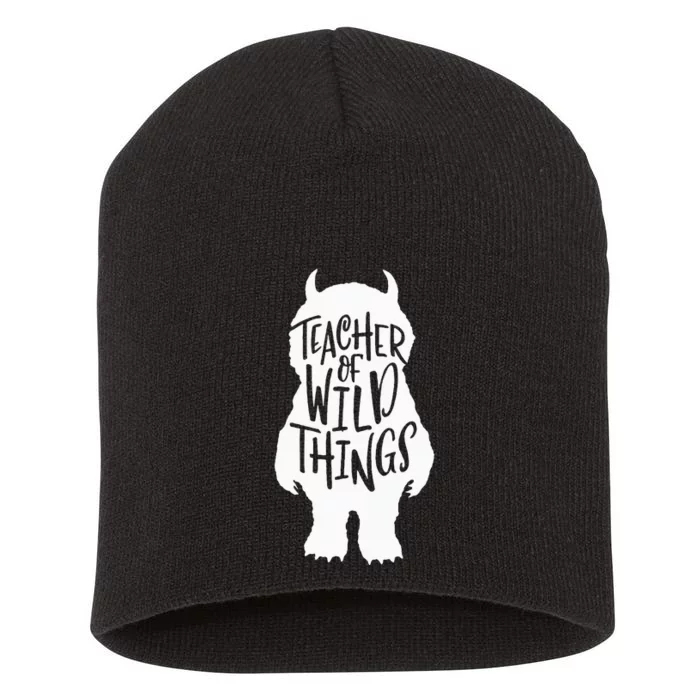 I Teach Wild Thing Teacher Short Acrylic Beanie