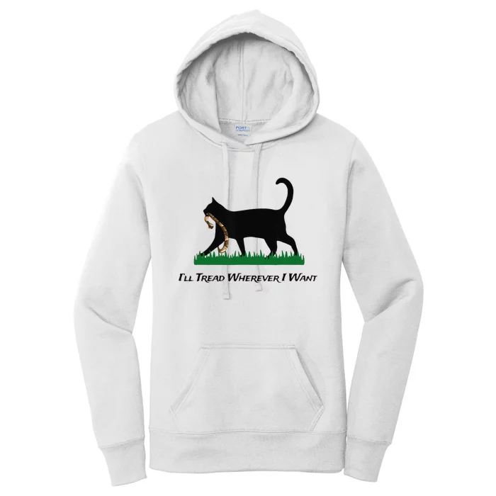 ILl Tread Wherever I Want Women's Pullover Hoodie