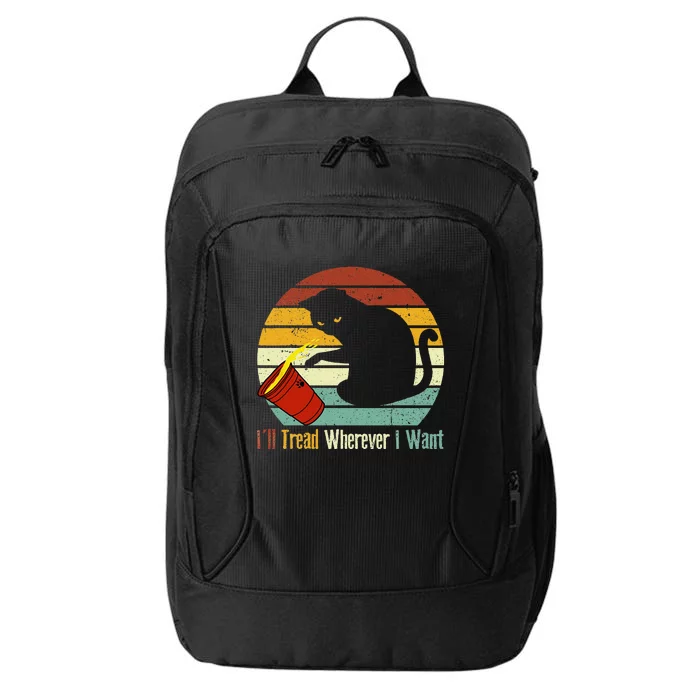 ILl Tread Wherever I Want Funny Cat Lover City Backpack