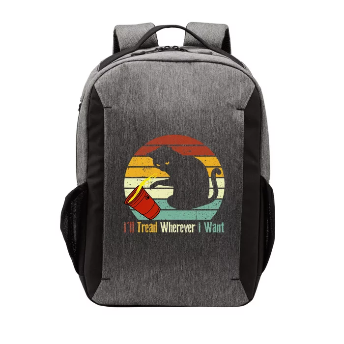 ILl Tread Wherever I Want Funny Cat Lover Vector Backpack