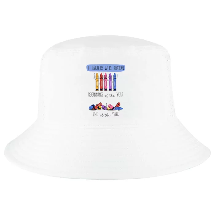 If Teachers Were Crayon Beginning Of The Year End The Year Cool Comfort Performance Bucket Hat