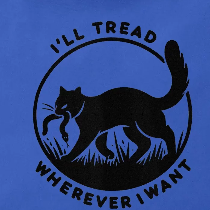 ILl Tread Wherever I Want Cat Zip Tote Bag