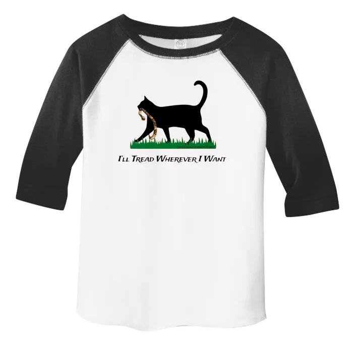 ILl Tread Wherever I Want ILl Tread Wherever I Want Toddler Fine Jersey T-Shirt