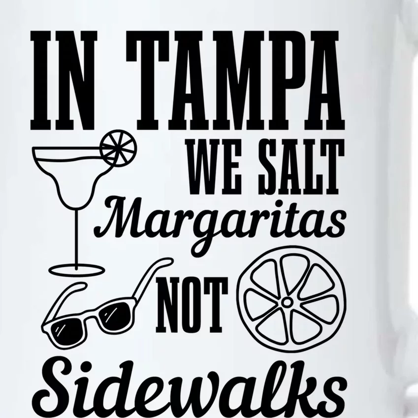 In Tampa We Salt Margaritas Not Sidewalks Funny Florida Gift Black Color Changing Mug