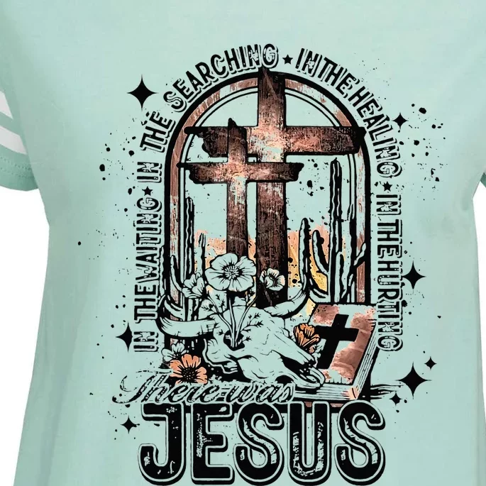 In The Waiting Searching Healing Hurting There Was Jesus Enza Ladies Jersey Football T-Shirt