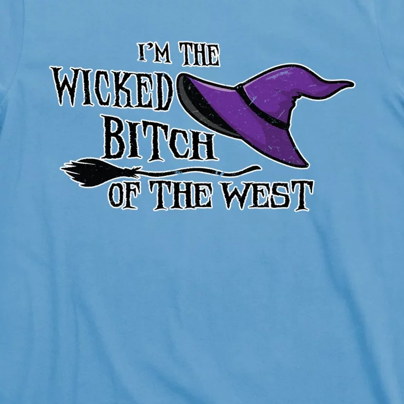 Im The Wicked B Of The West Halloween Witch Sassy Gift T-Shirt