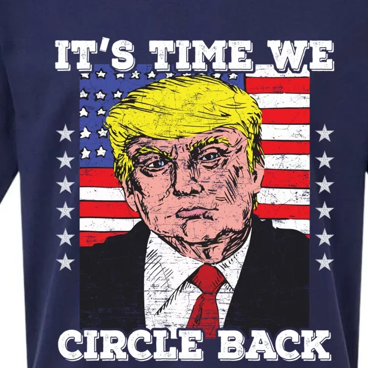 ItS Time We Circle Back Trump Flag Gift Sueded Cloud Jersey T-Shirt