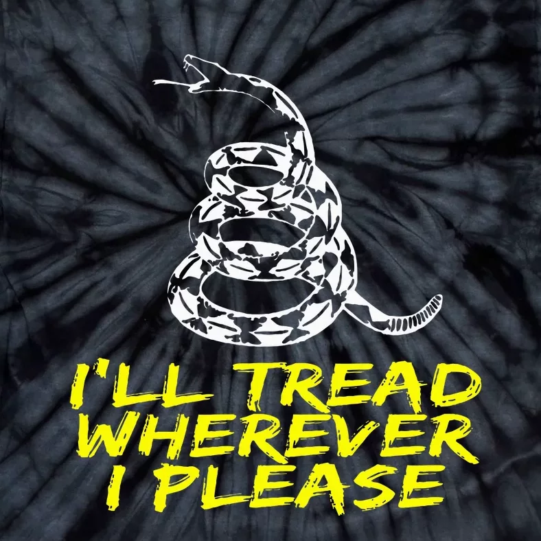 ILl Tread Wherever I Please Rattlesnake Tie-Dye T-Shirt