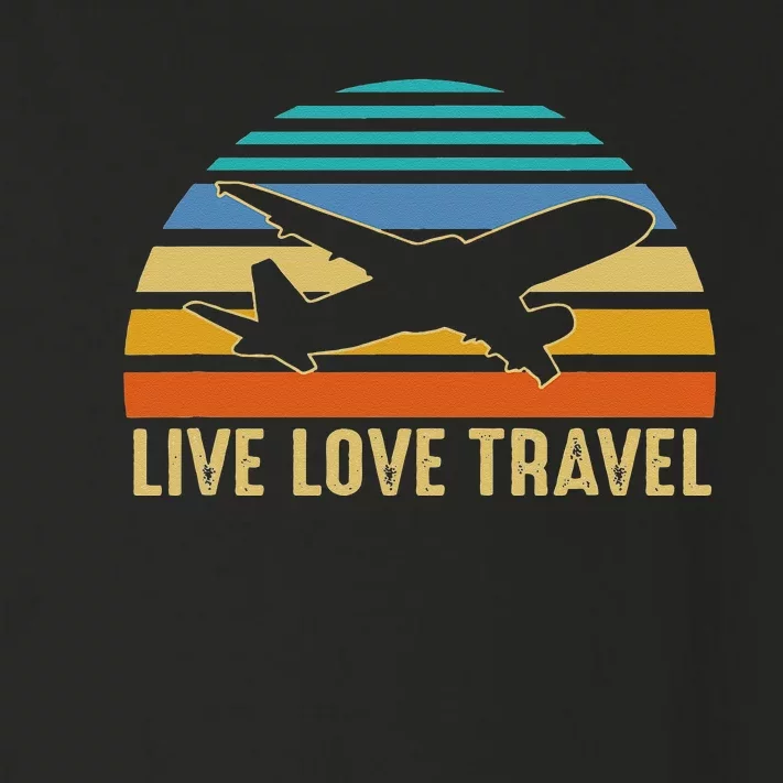 International Traveler World Traveling Live Love Travel Toddler Long Sleeve Shirt