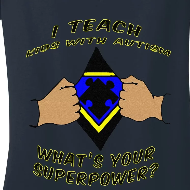 I Teach With Autism Autism Awareness Super Hero Women's V-Neck T-Shirt